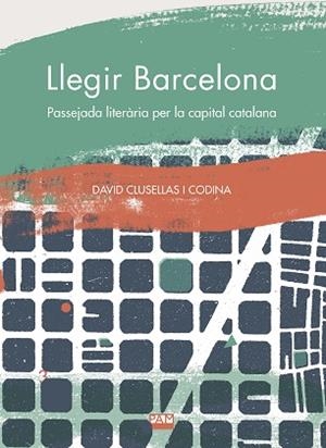 LLEGIR BARCELONA | 9788491912934 | CLUSELLAS I CODINA, DAVID | Llibreria Huch - Llibreria online de Berga 