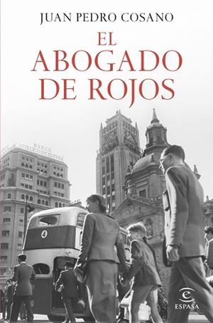 ABOGADO DE ROJOS, EL | 9788467071634 | COSANO, JUAN PEDRO | Llibreria Huch - Llibreria online de Berga 