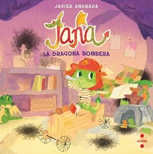 JANA, LA DRAGONA BOMBERA | 9788466156899 | ANDRADA GUERRERO, JAVIER | Llibreria Huch - Llibreria online de Berga 