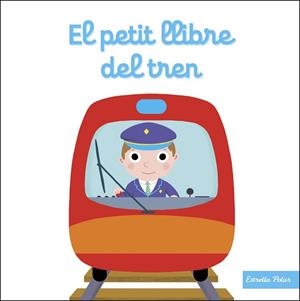 PETIT LLIBRE DEL TREN, EL | 9788413895383 | CHOUX, NATHALIE | Llibreria Huch - Llibreria online de Berga 