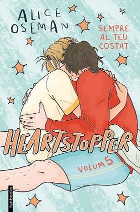 HEARTSTOPPER 5. SEMPRE AL TEU COSTAT | 9788419150967 | OSEMAN, ALICE | Llibreria Huch - Llibreria online de Berga 