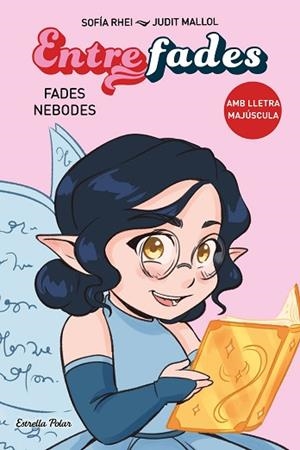 ENTRE FADES 1. FADES NEBODES | 9788413897554 | RHEI, SOFÍA | Llibreria Huch - Llibreria online de Berga 