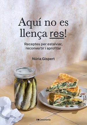 AQUÍ NO ES LLENÇA RES! | 9788413563374 | GISPERT VILÀ, NÚRIA | Llibreria Huch - Llibreria online de Berga 
