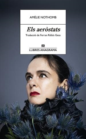 AERÒSTATS, ELS | 9788433922298 | NOTHOMB, AMÉLIE | Llibreria Huch - Llibreria online de Berga 
