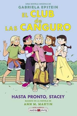 CLUB DE LAS CANGURO 11: HASTA PRONTO, STACEY, EL | 9788419638595 | EPSTEIN, GABRIELA | Llibreria Huch - Llibreria online de Berga 