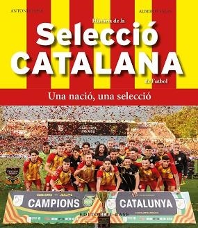 HISTÒRIA DE LA SELECCIÓ CATALANA DE FUTBOL | 9788419007803 | CLOSA, TONI/SALAS, JOSÉ ALBERTO | Llibreria Huch - Llibreria online de Berga 