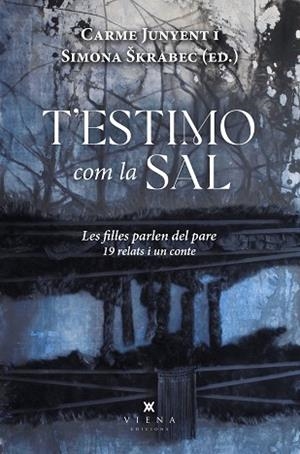 T'ESTIMO COM LA SAL | 9788419474247 | JUNYENT, CARME/ŠKRABEC, SIMONA | Llibreria Huch - Llibreria online de Berga 