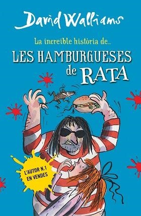 LA INCREÏBLE HISTÒRIA DE... LES HAMBURGUESES DE RATA | 9788490431054 | WALLIAMS, DAVID | Llibreria Huch - Llibreria online de Berga 