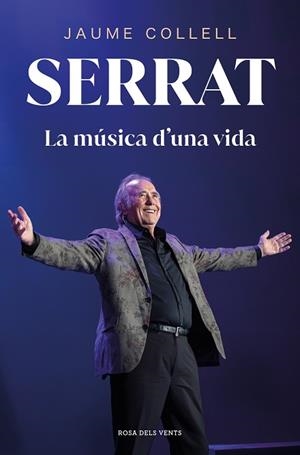 SERRAT: LA MÚSICA D'UNA VIDA | 9788419756145 | COLLELL, JAUME | Llibreria Huch - Llibreria online de Berga 