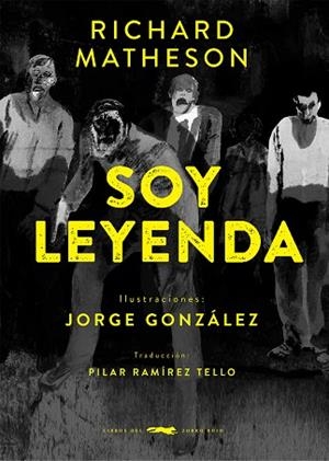 SOY LEYENDA | 9788412736557 | MATHESON, RICHARD | Llibreria Huch - Llibreria online de Berga 