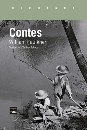 CONTES | 9788418858710 | FAULKNER, WILLIAM | Llibreria Huch - Llibreria online de Berga 