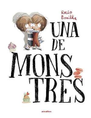 UNA DE MONSTRES | 9788419659637 | ROCIO BONILLA | Llibreria Huch - Llibreria online de Berga 