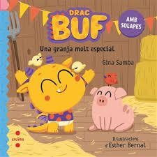 DRAC BUF 5 - UNA GRANJA MOLT ESPECIAL | 9788466157049 | GINA SAMBA, | Llibreria Huch - Llibreria online de Berga 