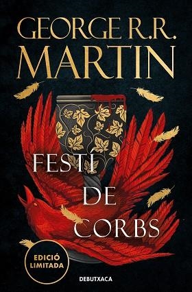 FESTÍ DE CORBS (EDICIÓ LIMITADA) (CANÇÓ DE GEL I FOC 4) | 9788419394408 | R.R. MARTIN, GEORGE | Llibreria Huch - Llibreria online de Berga 