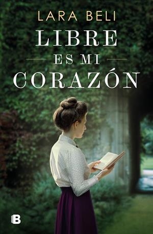 LIBRE ES MI CORAZÓN | 9788466677530 | BELI, LARA | Llibreria Huch - Llibreria online de Berga 