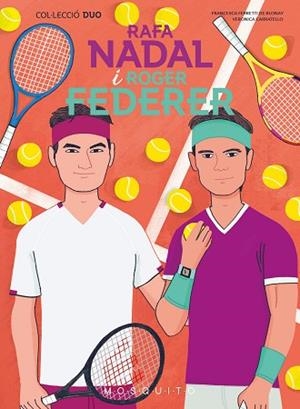 RAFA NADAL I ROGER FEDERER | 9788419095657 | FERRETTI DE BLONAY, FRANCESCA | Llibreria Huch - Llibreria online de Berga 
