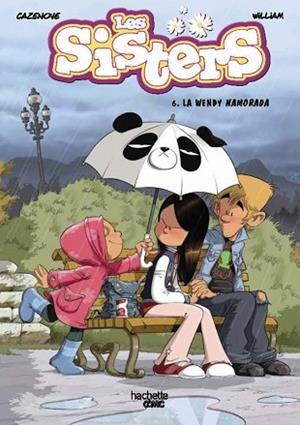 SISTERS 6,L LES  LA WENDY NAMORADA | 9788419316042 | CAZENOVE, CHRISTOPHE | Llibreria Huch - Llibreria online de Berga 