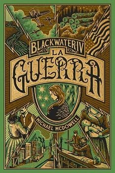 BLACKWATER IV. LA GUERRA | 9788419654960 | MCDOWELL, MICHAEL | Llibreria Huch - Llibreria online de Berga 