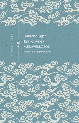 NÚVOLS MERAVELLOSOS, ELS | 9788419474452 | SAGAN, FRANÇOIS | Llibreria Huch - Llibreria online de Berga 
