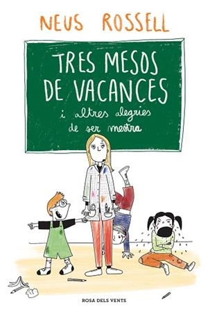 TRES MESOS DE VACANCES | 9788419259509 | ROSSELL, NEUS | Llibreria Huch - Llibreria online de Berga 