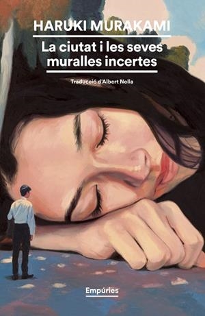 CIUTAT I LES SEVES MURALLES INCERTES, LA | 9788419729248 | MURAKAMI, HARUKI | Llibreria Huch - Llibreria online de Berga 