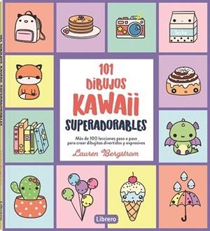 101 DIBUJOS KAWAII SUPERADORABLES | 9788411540544 | BERGSTROM, LAUREN | Llibreria Huch - Llibreria online de Berga 