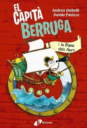 CAPITÀ BERRUGA, EL 1. EL CAPITÀ BERRUGA I LA POMA DELS MARS | 9788413493756 | VISIBELLI, ANDREA | Llibreria Huch - Llibreria online de Berga 