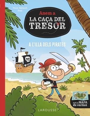 A L'ILLA DELS PIRATES | 9788419739759 | BATTAULT, PAUL | Llibreria Huch - Llibreria online de Berga 