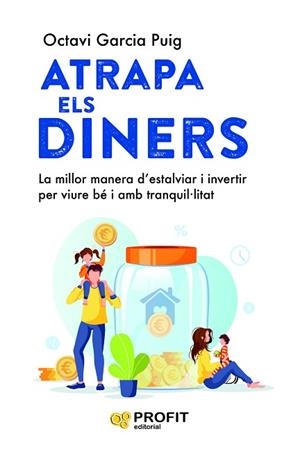 ATRAPA ELS DINERS | 9788419841568 | GARCIA PUIG, OCTAVI | Llibreria Huch - Llibreria online de Berga 