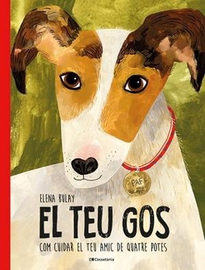 TEU GOS, EL | 9788413563329 | BULAY, ELENA | Llibreria Huch - Llibreria online de Berga 