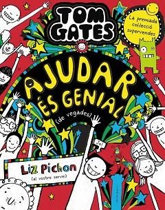 TOM GATES, 20. AJUDAR ÉS GENIAL (DE VEGADES) | 9788413492520 | PICHON, LIZ | Llibreria Huch - Llibreria online de Berga 