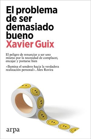 PROBLEMA DE SER DEMASIADO BUENO, EL | 9788419558534 | GUIX, XAVIER | Llibreria Huch - Llibreria online de Berga 
