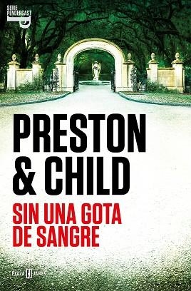 SIN UNA GOTA DE SANGRE (INSPECTOR PENDERGAST 20) | 9788401030956 | PRESTON, DOUGLAS/CHILD, LINCOLN | Llibreria Huch - Llibreria online de Berga 