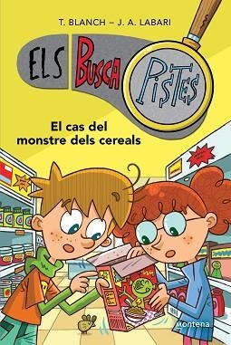 BUSCAPISTES 6 - EL CAS DEL MONSTRE DELS CEREALS | 9788419241634 | BLANCH, TERESA/LABARI, JOSÉ ÁNGEL | Llibreria Huch - Llibreria online de Berga 