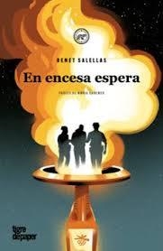 EN ENCESA ESPERA | 9788418705731 | SALELLAS I VILAR, BENET | Llibreria Huch - Llibreria online de Berga 