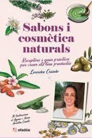 SABONS I COSMÈTICA NATURALS | 9788419736482 | CRIADO, LOURDES | Llibreria Huch - Llibreria online de Berga 