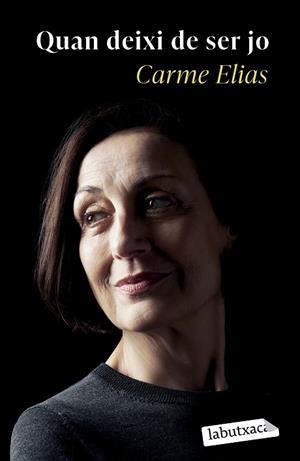 QUAN DEIXI DE SER JO | 9788419971135 | ELIAS, CARME | Llibreria Huch - Llibreria online de Berga 