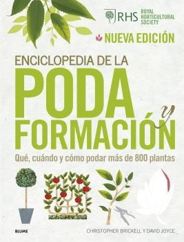 ENCICLOPEDIA DE LA PODA Y FORMACIÓN (2022) | 9788418725944 | BRICKELL, CHRISTOPHER/JOYCE, DAVID/ROYAL HORTICULTURAL SOCIETY | Llibreria Huch - Llibreria online de Berga 