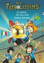 MISTERIO DEL GOL DE ORO, EL | 9788411823869 | SANTIAGO, ROBERTO | Llibreria Huch - Llibreria online de Berga 