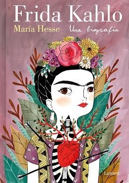 FRIDA KAHLO. UNA BIOGRAFÍA (EDICIÓN ESPECIAL) | 9788426430885 | HESSE, MARÍA | Llibreria Huch - Llibreria online de Berga 