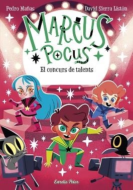 MARCUS POCUS 4. EL CONCURS DE TALENTS | 9788413895598 | MAÑAS, PEDRO | Llibreria Huch - Llibreria online de Berga 