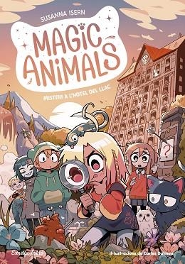MAGIC ANIMALS 6. MISTERI A L'HOTEL DEL LLAC | 9788413897820 | ISERN, SUSANNA | Llibreria Huch - Llibreria online de Berga 
