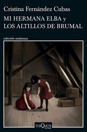 MI HERMANA ELBA Y LOS ALTILLOS DE BRUMAL | 9788411074537 | FERNÁNDEZ CUBAS, CRISTINA | Llibreria Huch - Llibreria online de Berga 