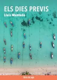 DIES PREVIS, ELS | 9788481280487 | MUNTADA, LLUIS | Llibreria Huch - Llibreria online de Berga 
