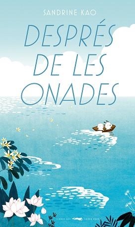 DESPRÉS DE LES ONADES | 9788412782158 | KAO, SANDRINE | Llibreria Huch - Llibreria online de Berga 