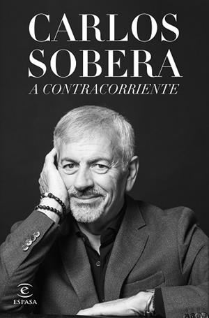 A CONTRACORRIENTE | 9788467072303 | SOBERA, CARLOS | Llibreria Huch - Llibreria online de Berga 