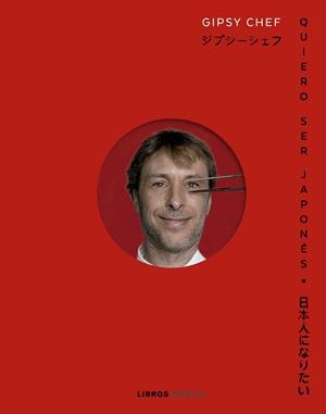 QUIERO SER JAPONÉS | 9788448040987 | ALBUERNE, PABLO | Llibreria Huch - Llibreria online de Berga 