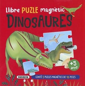 LLIBRE PUZLE MAGNÈTIC DINOSAURES | 9788467799200 | EDICIONES, SUSAETA | Llibreria Huch - Llibreria online de Berga 