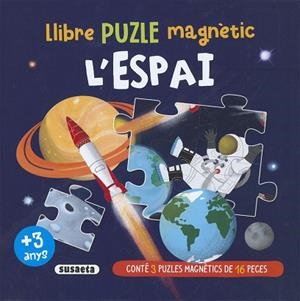 LLIBRE PUZLE MAGNÈTIC L'ESPAI | 9788467799224 | EDICIONES, SUSAETA | Llibreria Huch - Llibreria online de Berga 