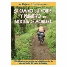 CAMINO DEL NORTE Y PRIMITIVO EN BICICLETA DE MONTAÑA, EL | 9788495368539 | ORTS, CARLOS | Llibreria Huch - Llibreria online de Berga 